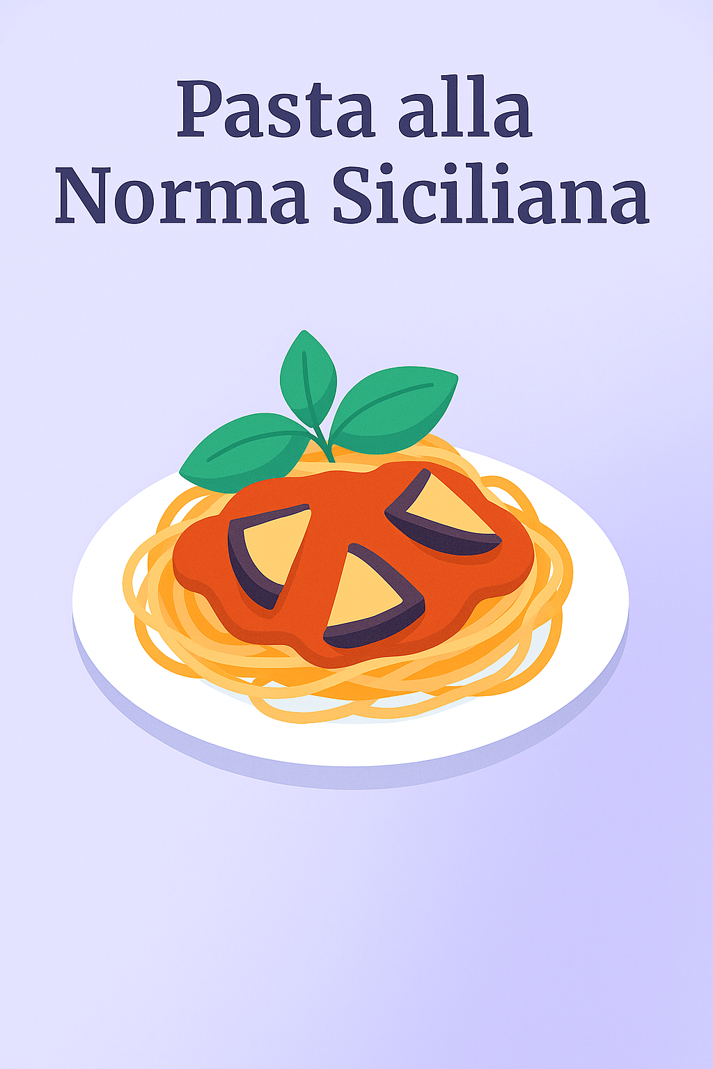 Pasta alla Norma